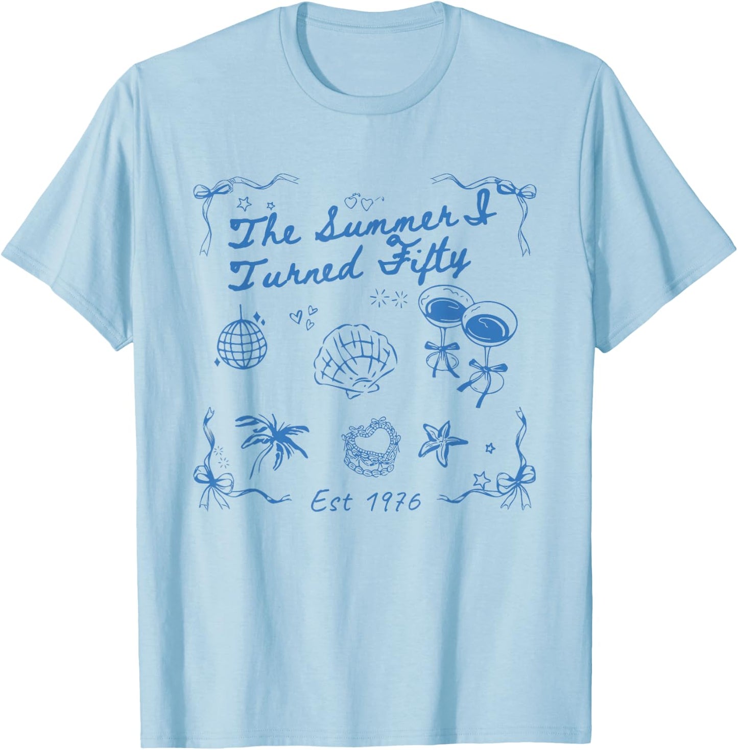 Summer I Turned Fifty 50th Birthday Seashell Coastal Beach T-Shirt - T-Shirt | Light Blue
