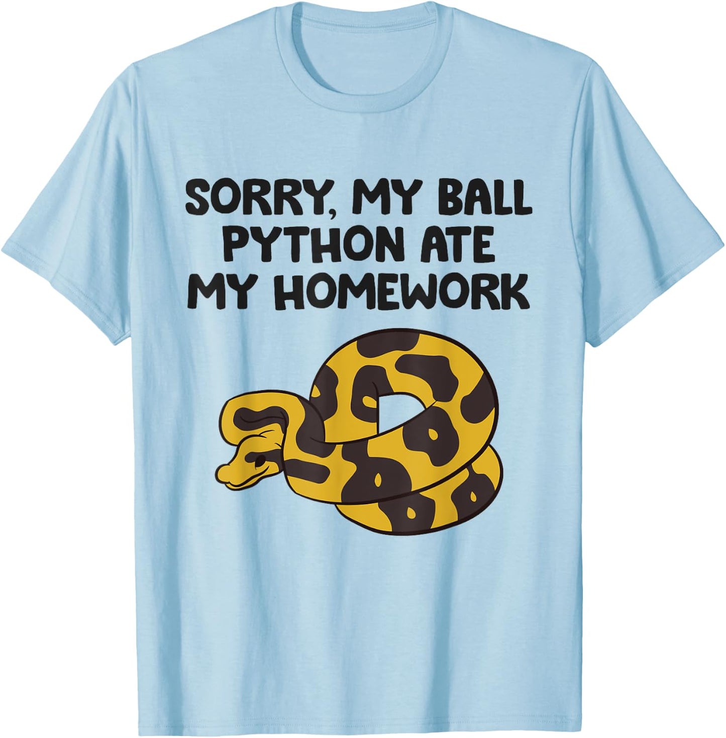 Sorry My Ball Python Ate My Homework Funny Ball Python T-Shirt - T-Shirt | Light Blue