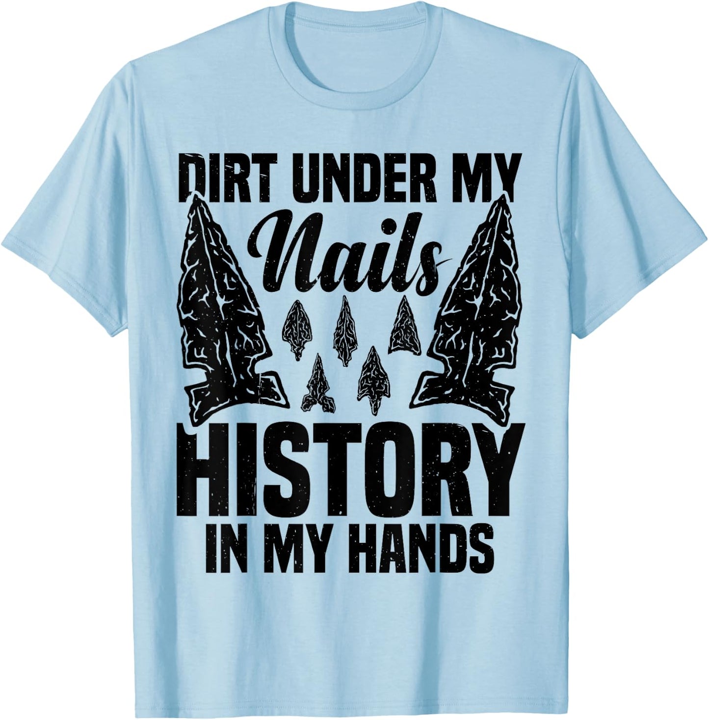 Arrowhead Stone Case Arrowhead Collector Indian Arrowheads T-Shirt - T-Shirt | Light Blue