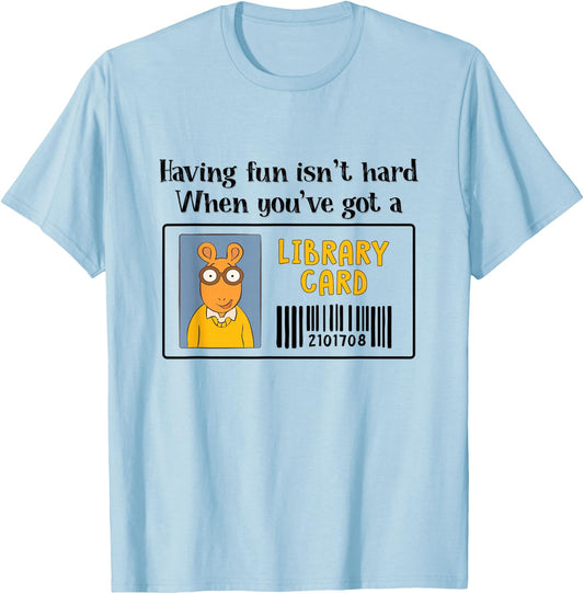 Having Fun Isn't Hard Library Card Reading Book Librarian T-Shirt - T-Shirt | Light Blue