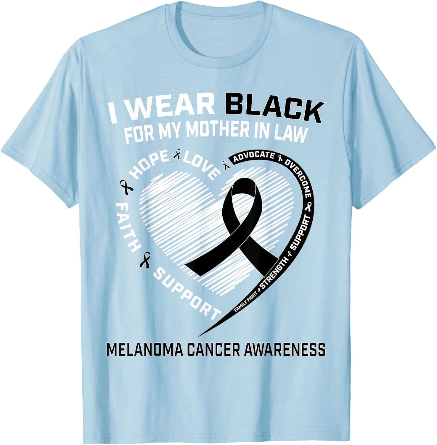 I Wear Black Mother In Law Melanoma Skin Cancer Awareness T-Shirt - T-Shirt | Light Blue