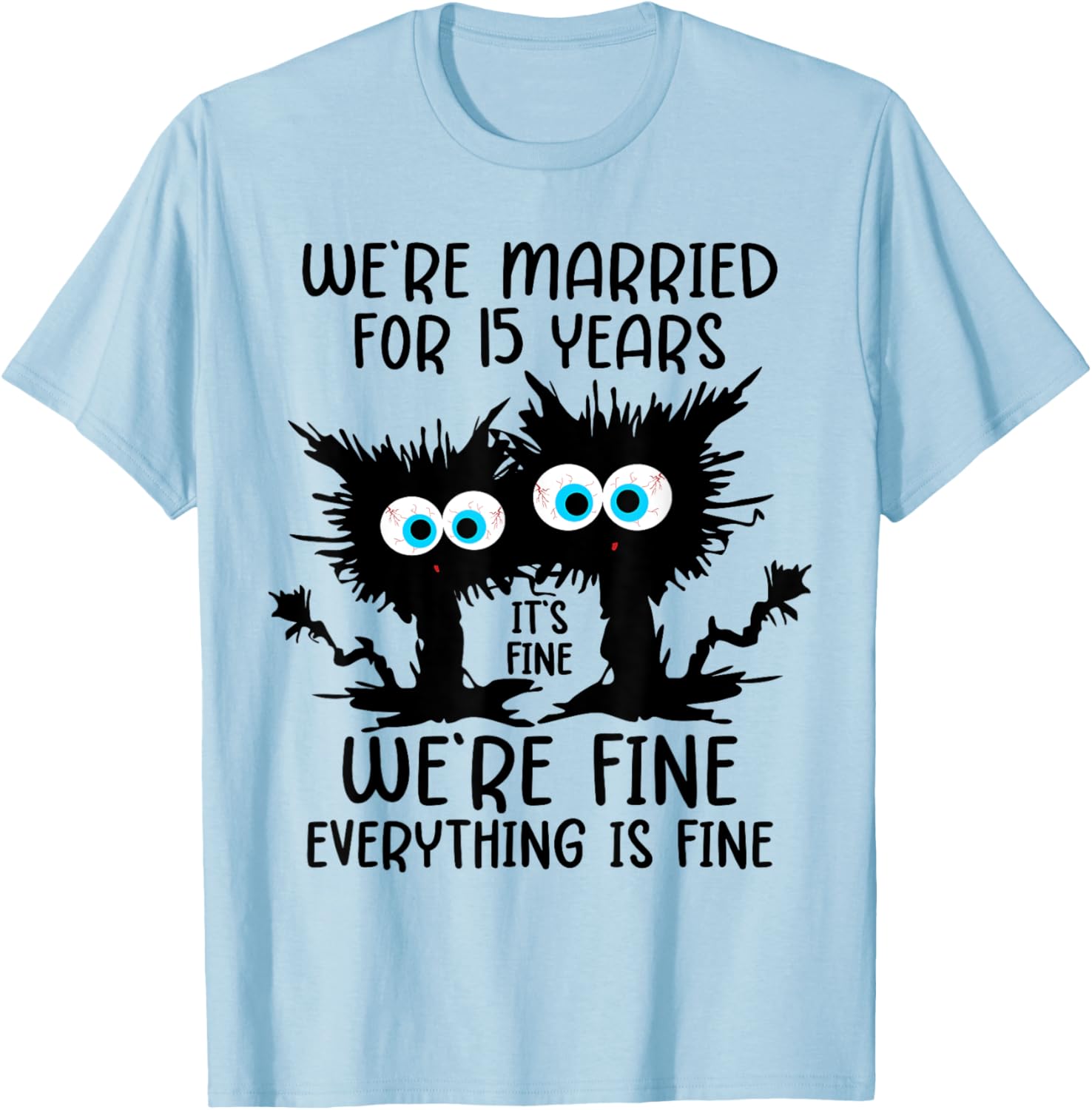Crystal Wedding We're Married For 15 Years , Small, Grey T-Shirt - T-Shirt | Light Blue