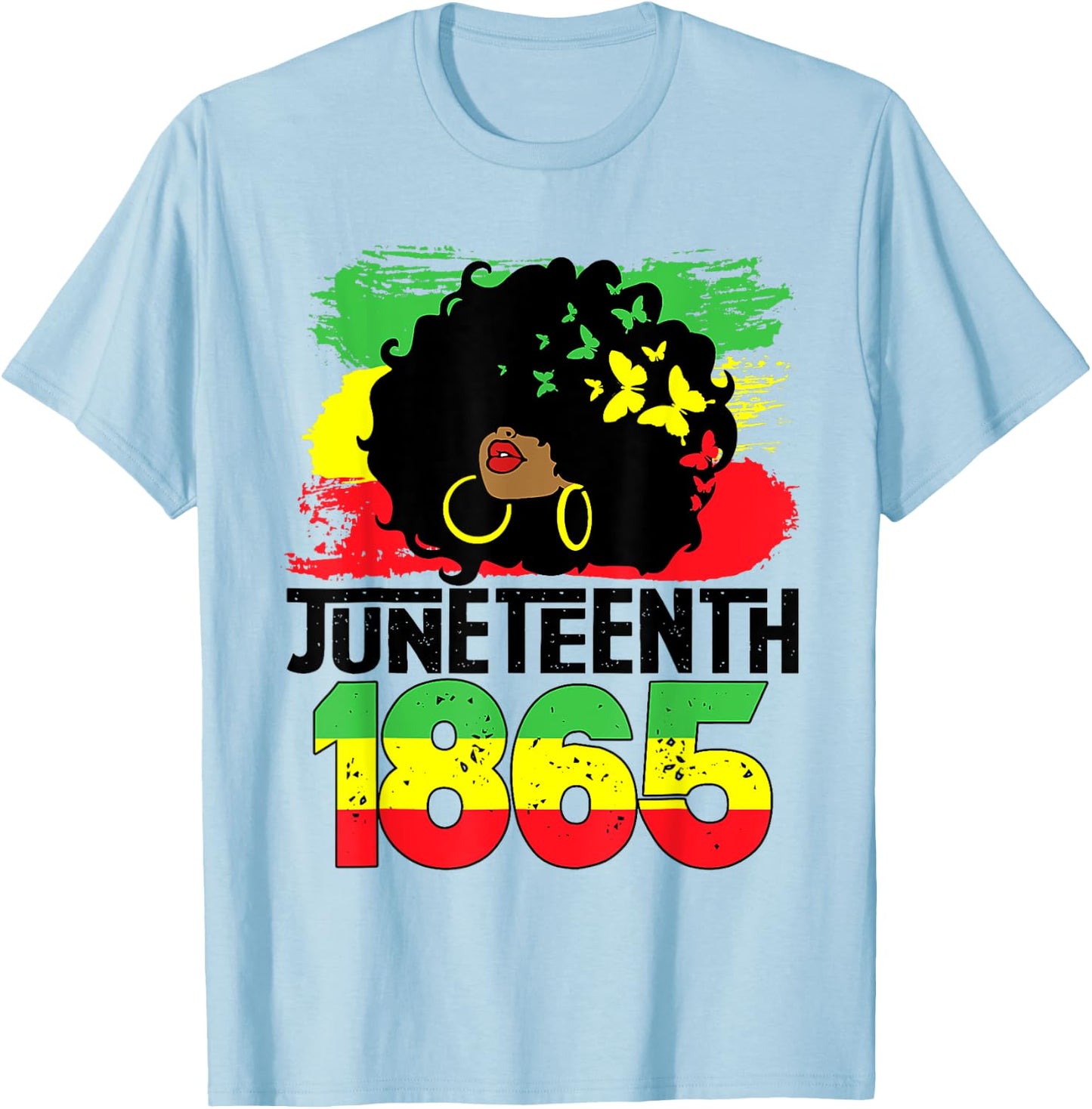 Juneteenth Is My Independence Day Black Women Freedom 1865 T-Shirt - T-Shirt | Light Blue