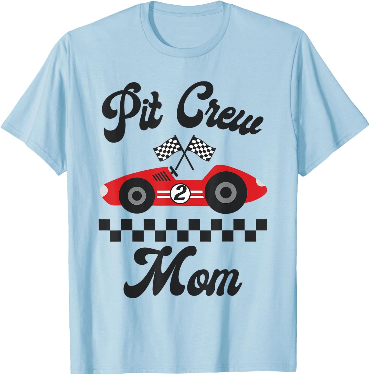 Two Fast Birthday Racing Car Mom Of The Birthday Boy Party T-Shirt - T-Shirt | Light Blue