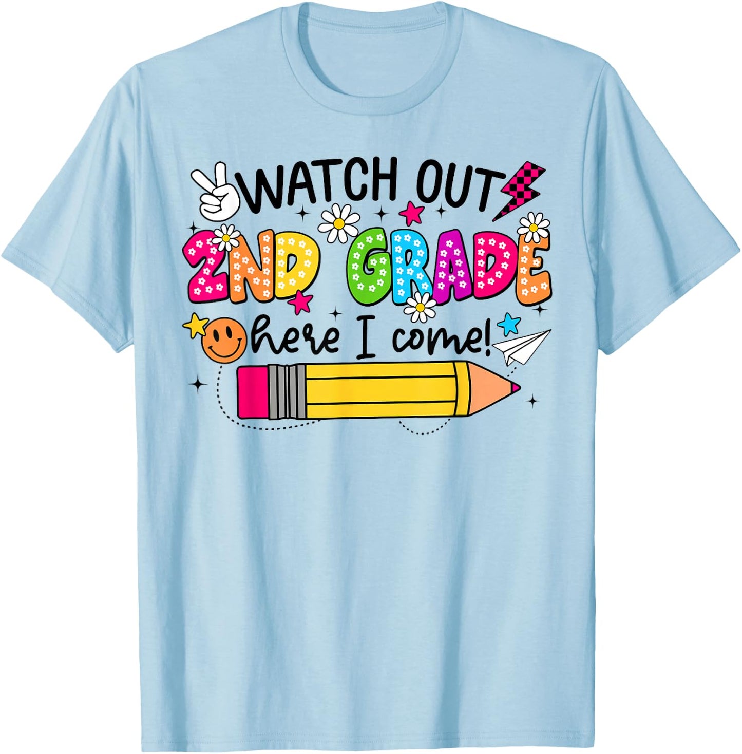 Watch Out Second Grade Here I Come 2nd Grade Back To School T-Shirt - T-Shirt | Light Blue
