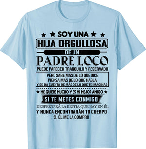 I'm a proud daughter of a crazy father T-Shirt - T-Shirt | Light Blue