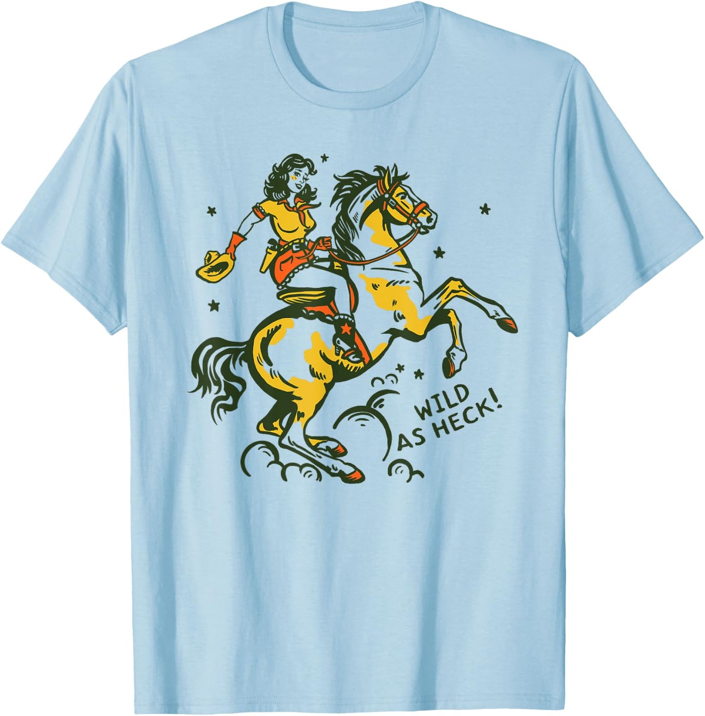 Wild As Heck Retro Vintage Western Rodeo Yeehaw Cowgirl Gift T-Shirt - T-Shirt | Light Blue