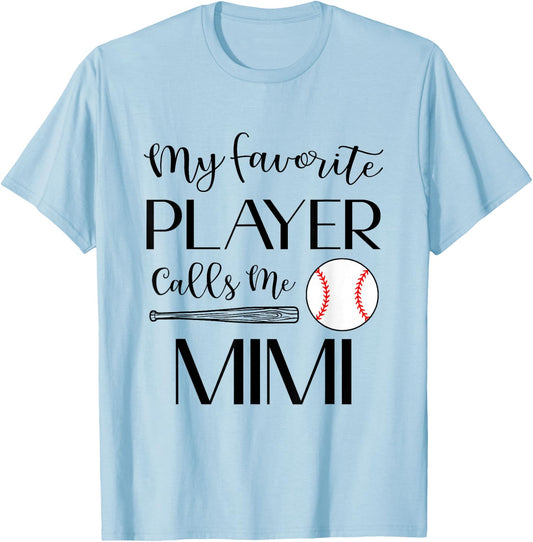 Baseball My Favorite Player Calls Me Mimi Grandma T-Shirt - T-Shirt | Light Blue