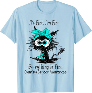 Funny Black Cat Its Fine I'm Fine Ovarian Cancer Awareness Women T-Shirt - T-Shirt | Light Blue