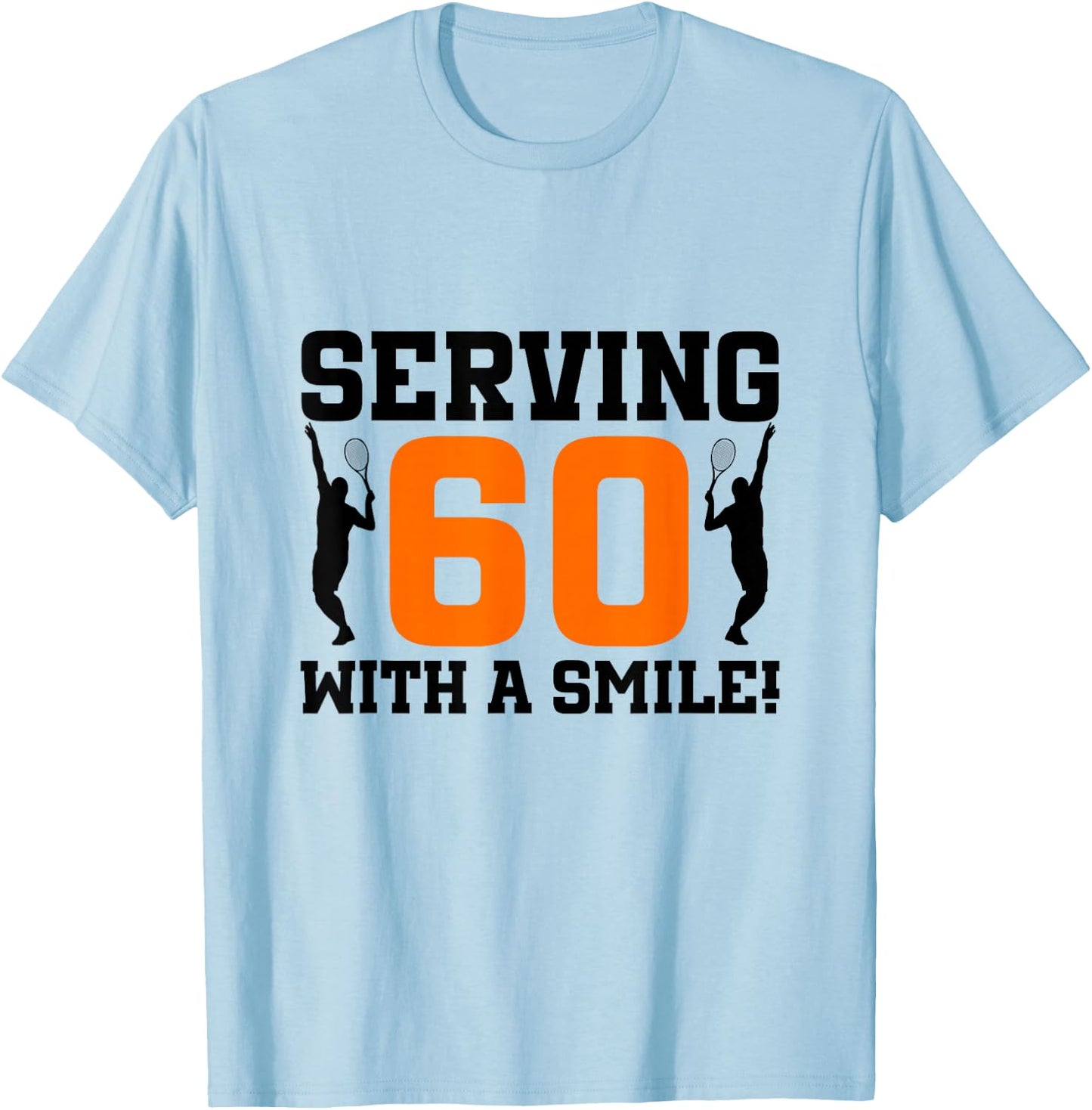 60th Birthday Tennis 60 Years Old Tennis Player Birthday T-Shirt - T-Shirt | Light Blue