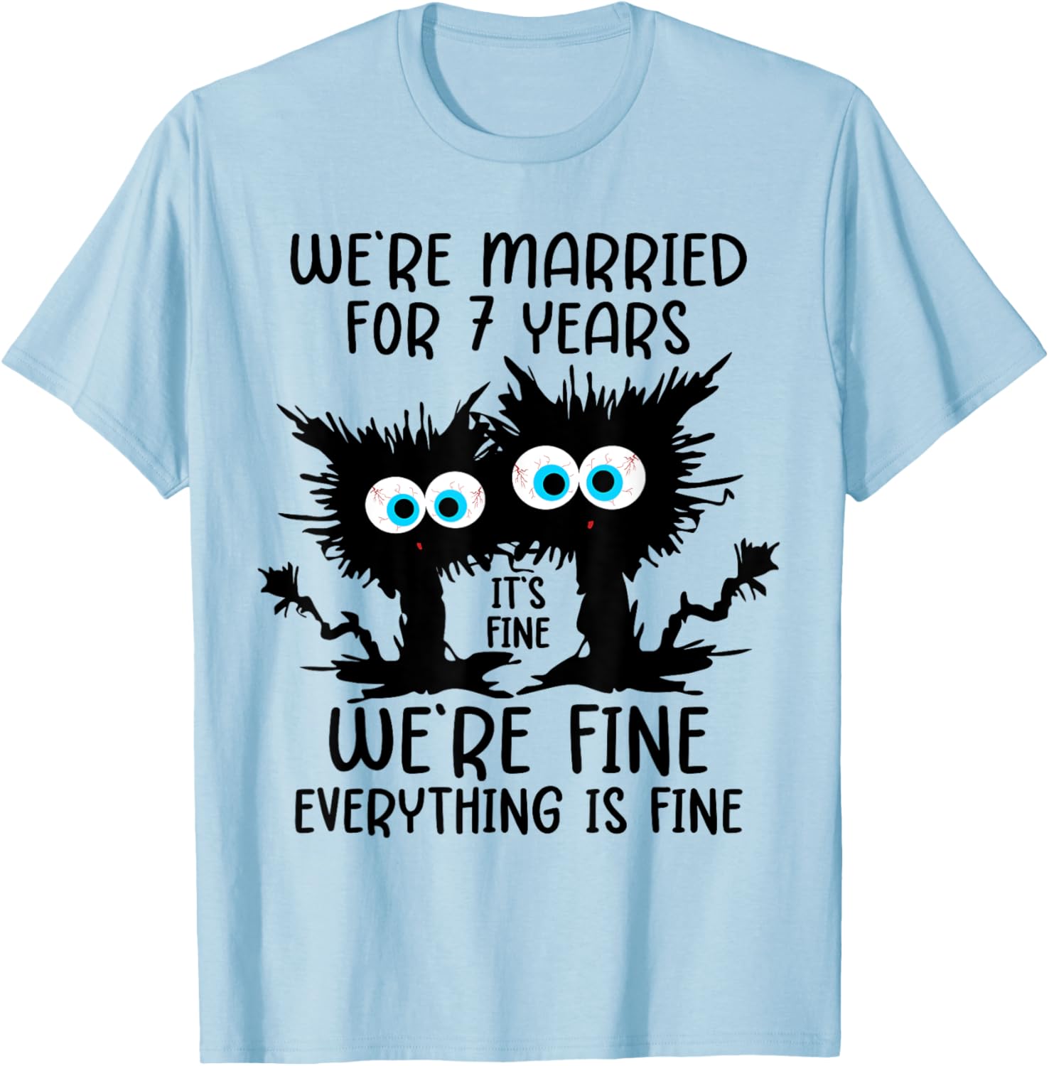 Copper Wedding We're Married For 7 Years T-Shirt - T-Shirt | Light Blue