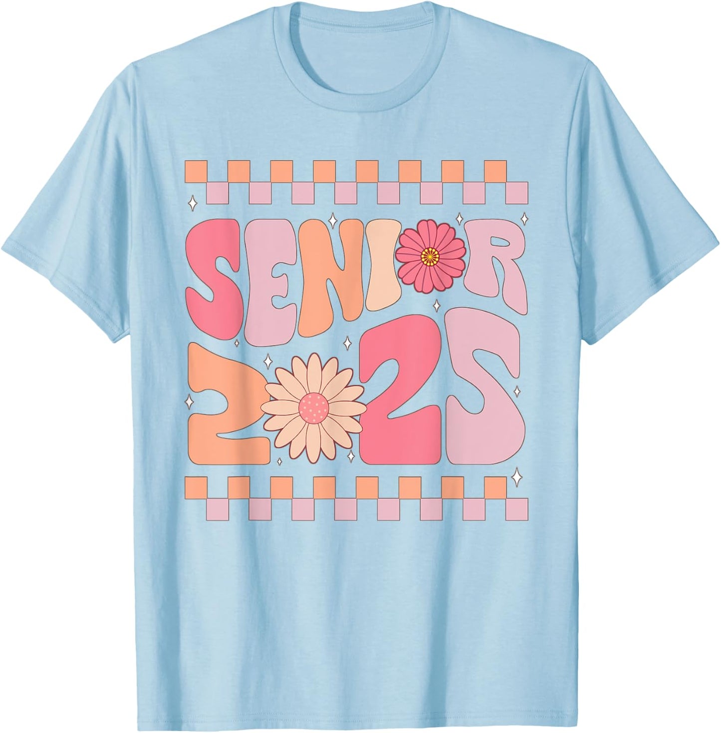 Class of 2025 Senior 25 senior for girls pink groovy T-Shirt - T-Shirt | Light Blue