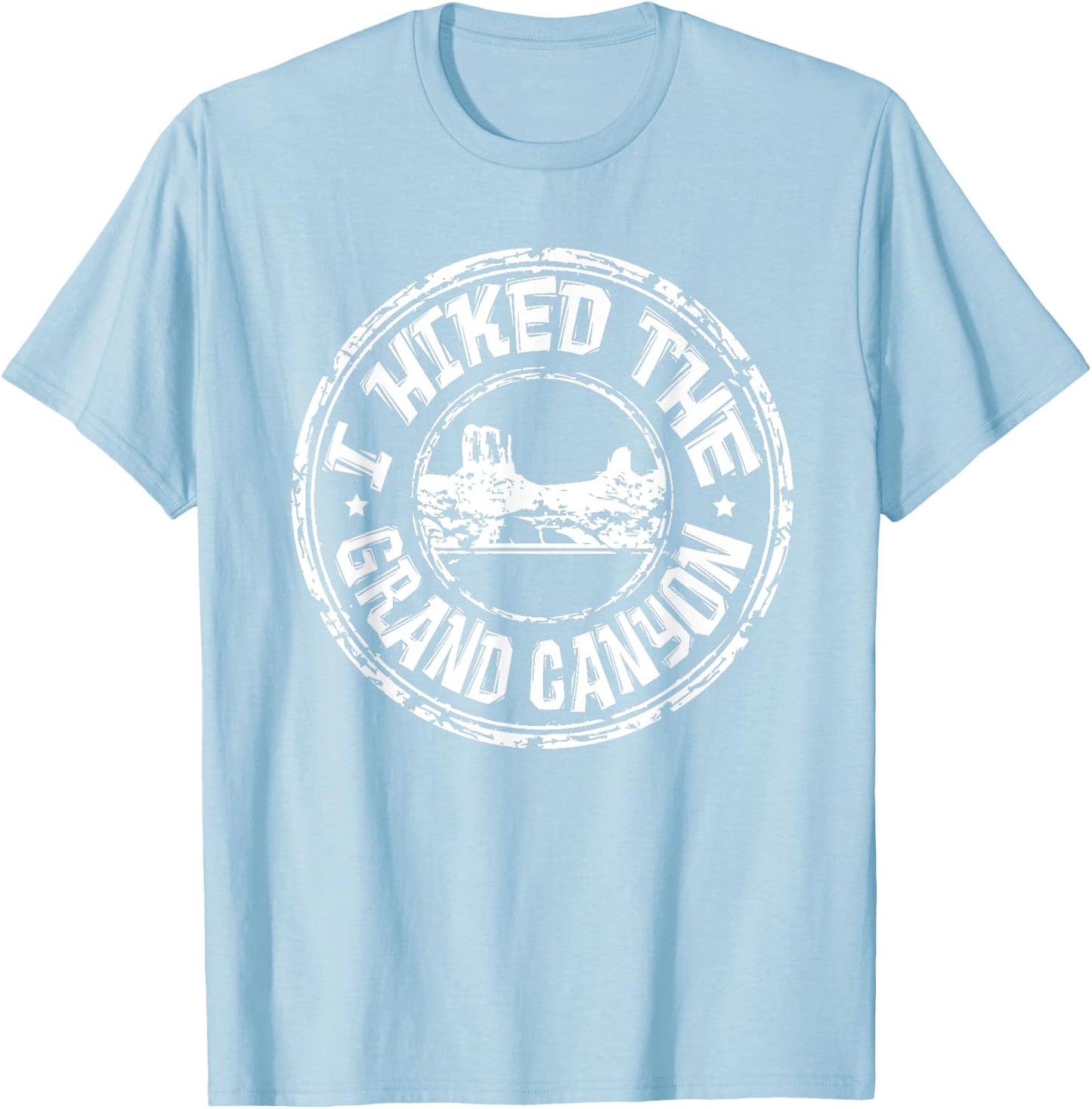 I Hiked The Grand Canyon Adventure Hiking Explore T Shirt T-Shirt - T-Shirt | Light Blue