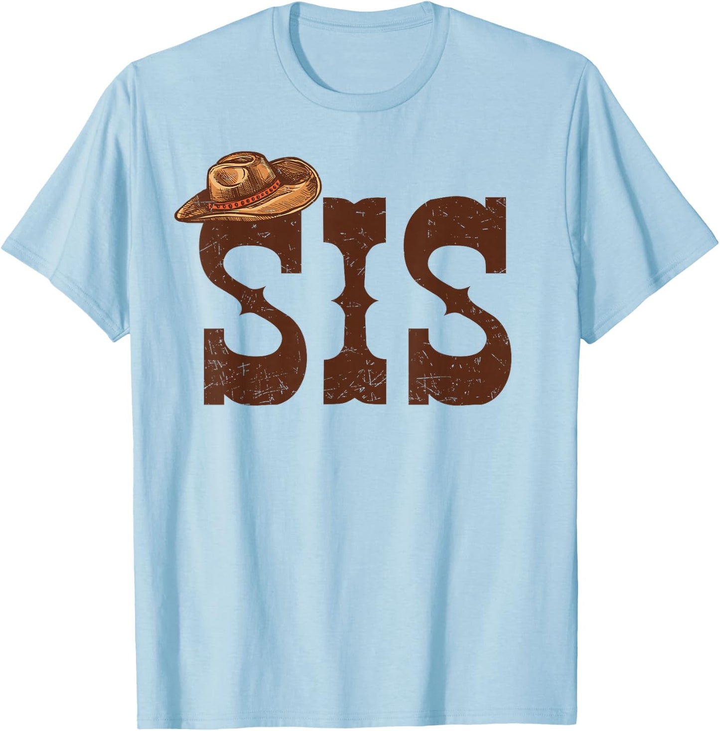 Sis Sister Western Family Matching Birthday Cowboy Cowgirl T-Shirt - T-Shirt | Light Blue