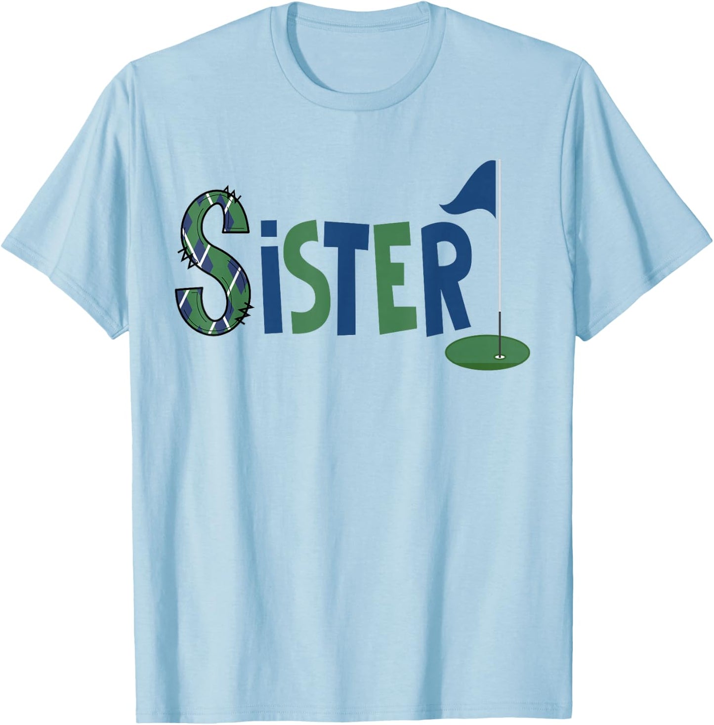Sister of The Birthday Boy Hole in One Golf Sport Matching T-Shirt - T-Shirt | Light Blue