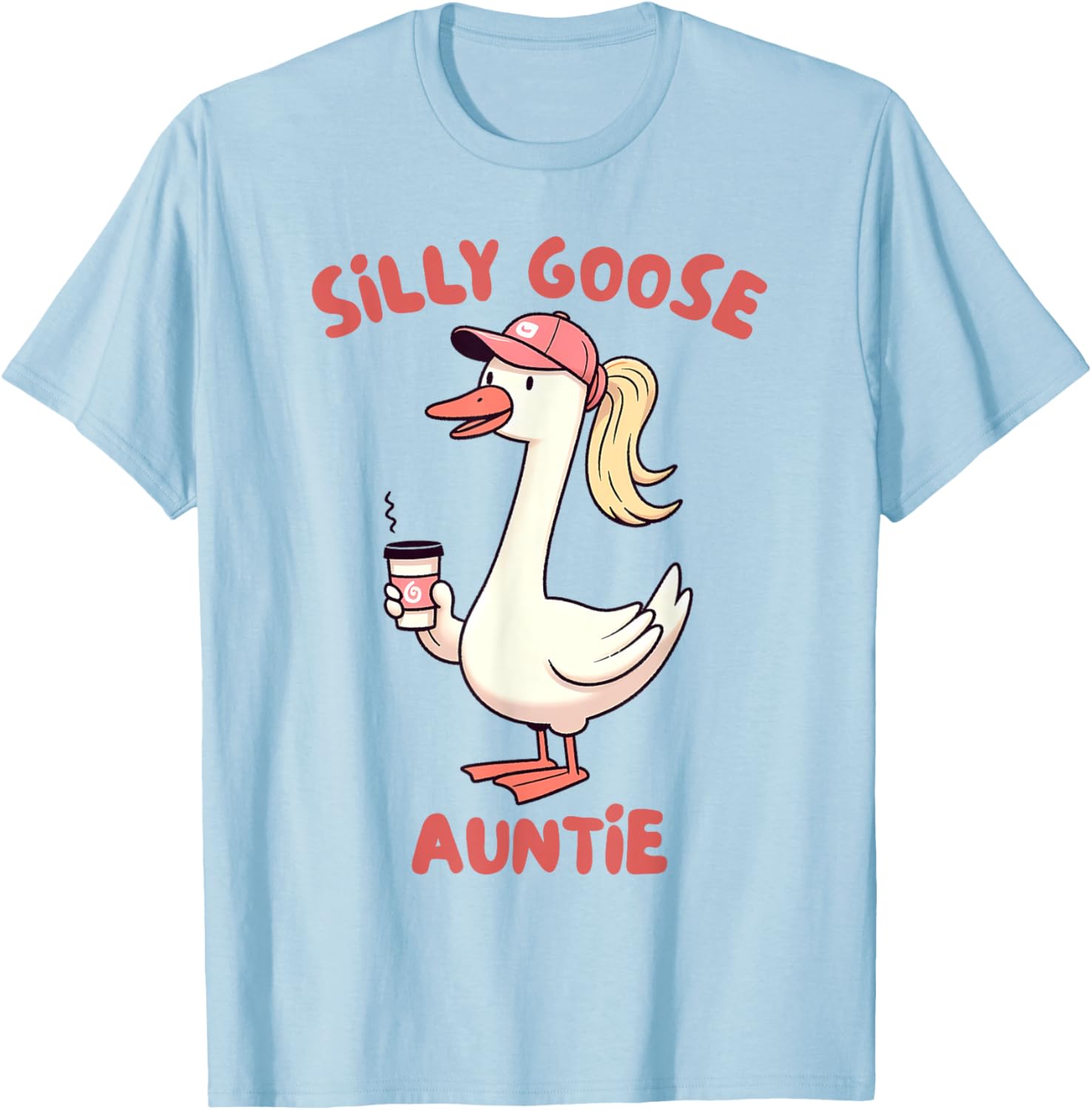 Aunt Silly Goose On The Loose Silly Gang Silly Goose Auntie T-Shirt - T-Shirt | Light Blue