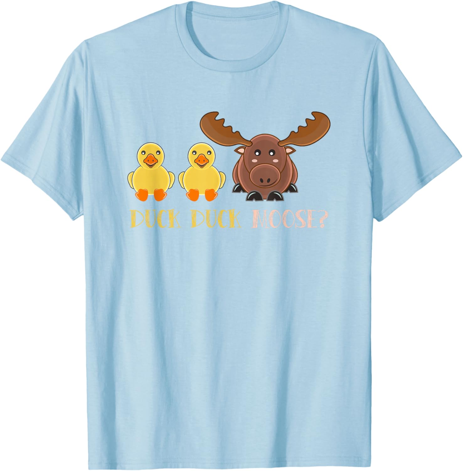 Duck Duck Moose Shirt for Kids Cute Animals Funny Party Game T-Shirt - T-Shirt | Light Blue