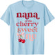 Nana of the Cherry Sweet One Coquette First Birthday 1st T-Shirt - T-Shirt | Light Blue