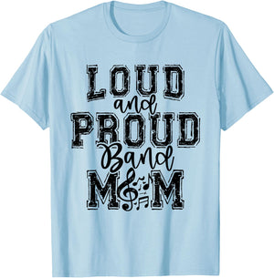 Band Mom Loud Proud Marching Mama Senior Musical Band Mom T-Shirt - T-Shirt | Light Blue