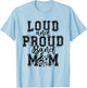 Band Mom Loud Proud Marching Mama Senior Musical Band Mom T-Shirt - T-Shirt | Light Blue