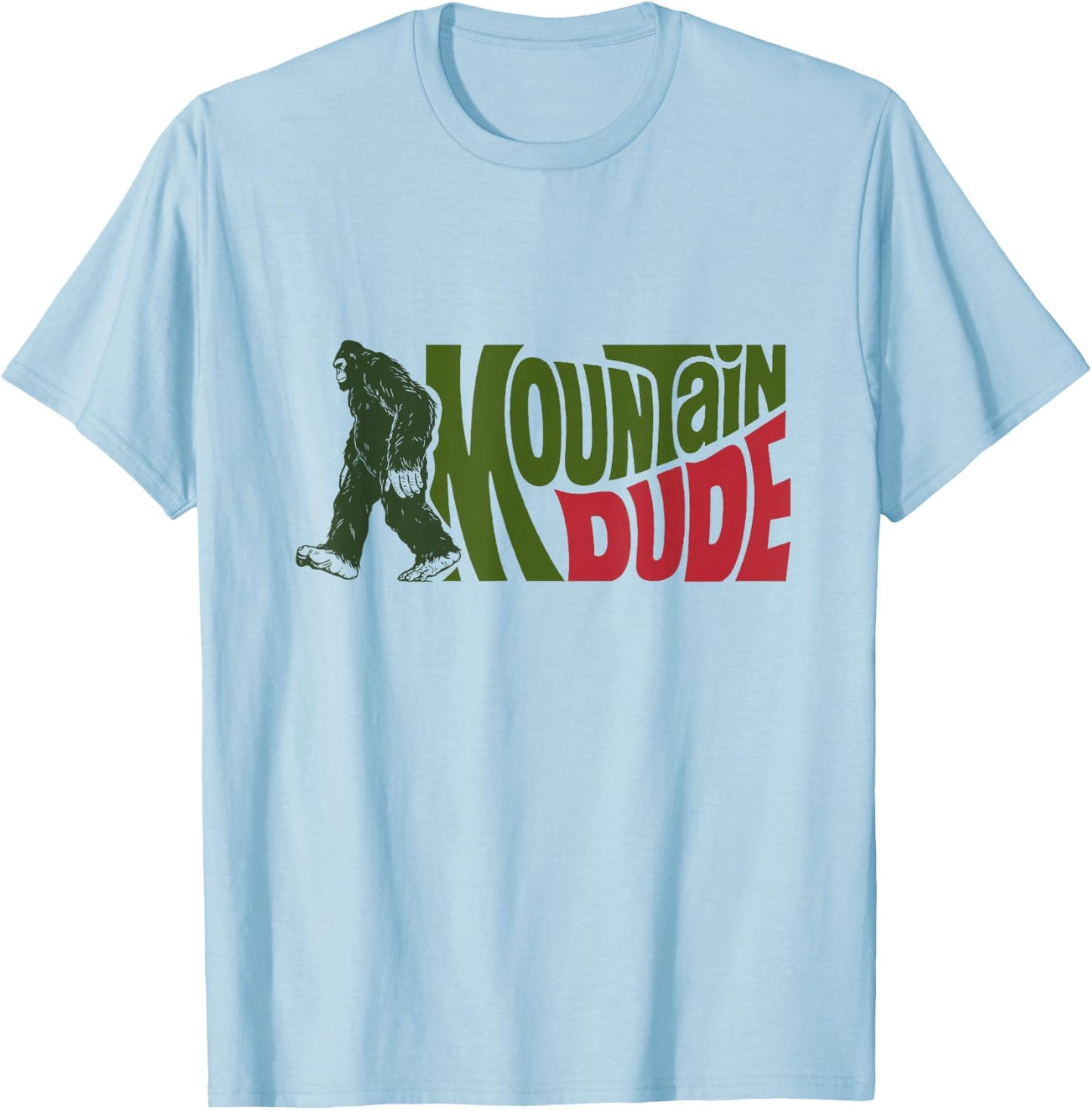 Mountain Dude Funny Bigfoot Sasquatch Hiking Gift T-Shirt - T-Shirt | Light Blue