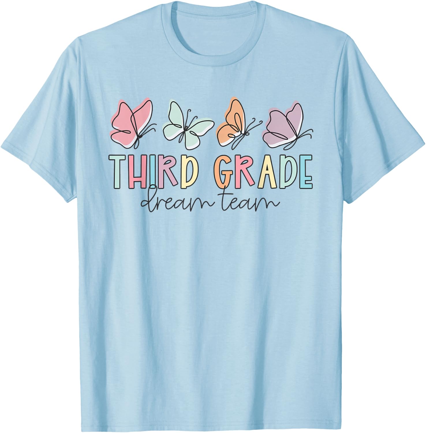 Kids Third Grade Dream Team Butterfly First Day Of School T-Shirt - T-Shirt | Light Blue