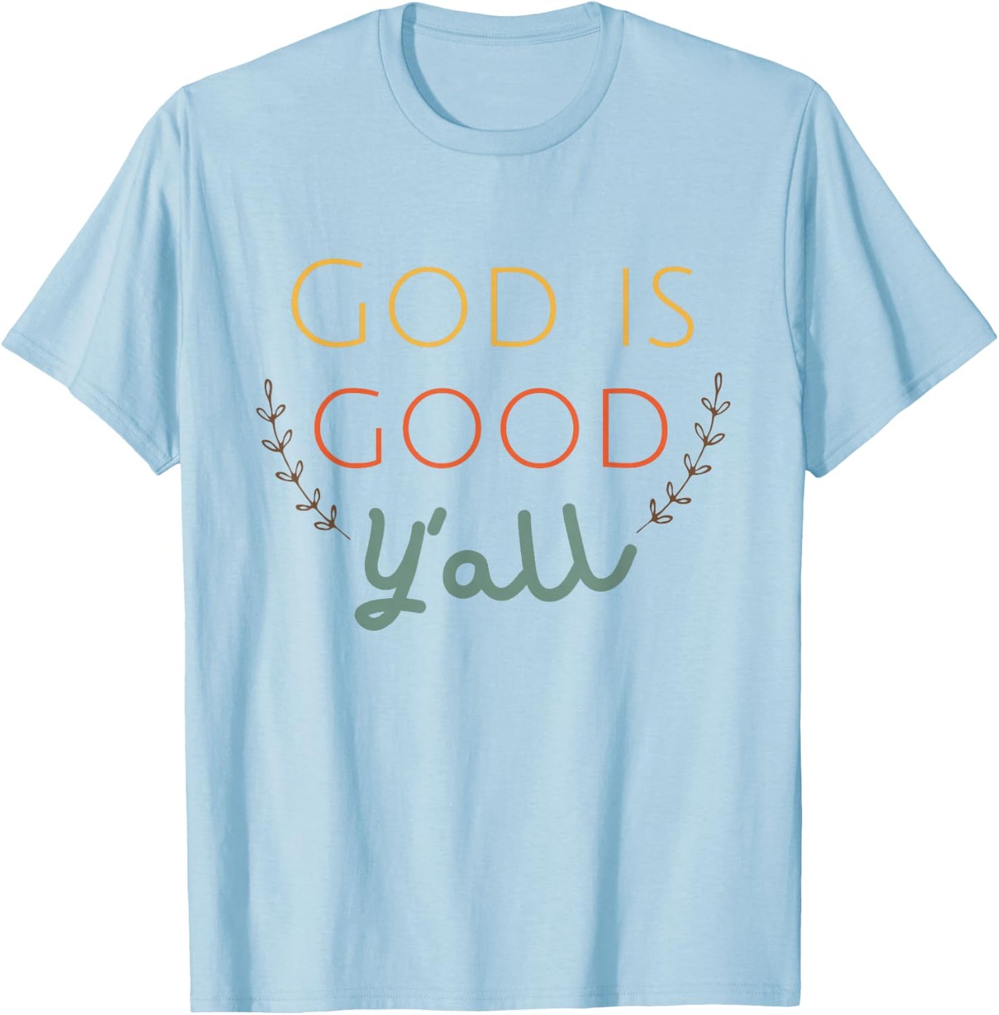 Retro God is Good Y'all Christian Faith Vintage T-Shirt - T-Shirt | Light Blue