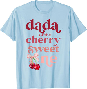 Dada of the Cherry Sweet One Coquette First Birthday 1st T-Shirt - T-Shirt | Light Blue