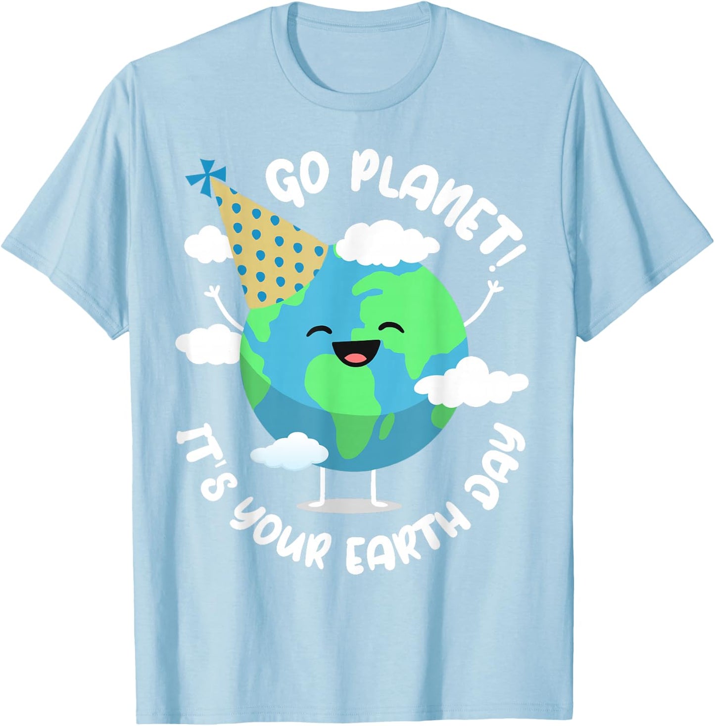 Kids Cute Earth Day Go Planet Its Your Earth Day Toddler Boy Small T-Shirt - T-Shirt | Light Blue