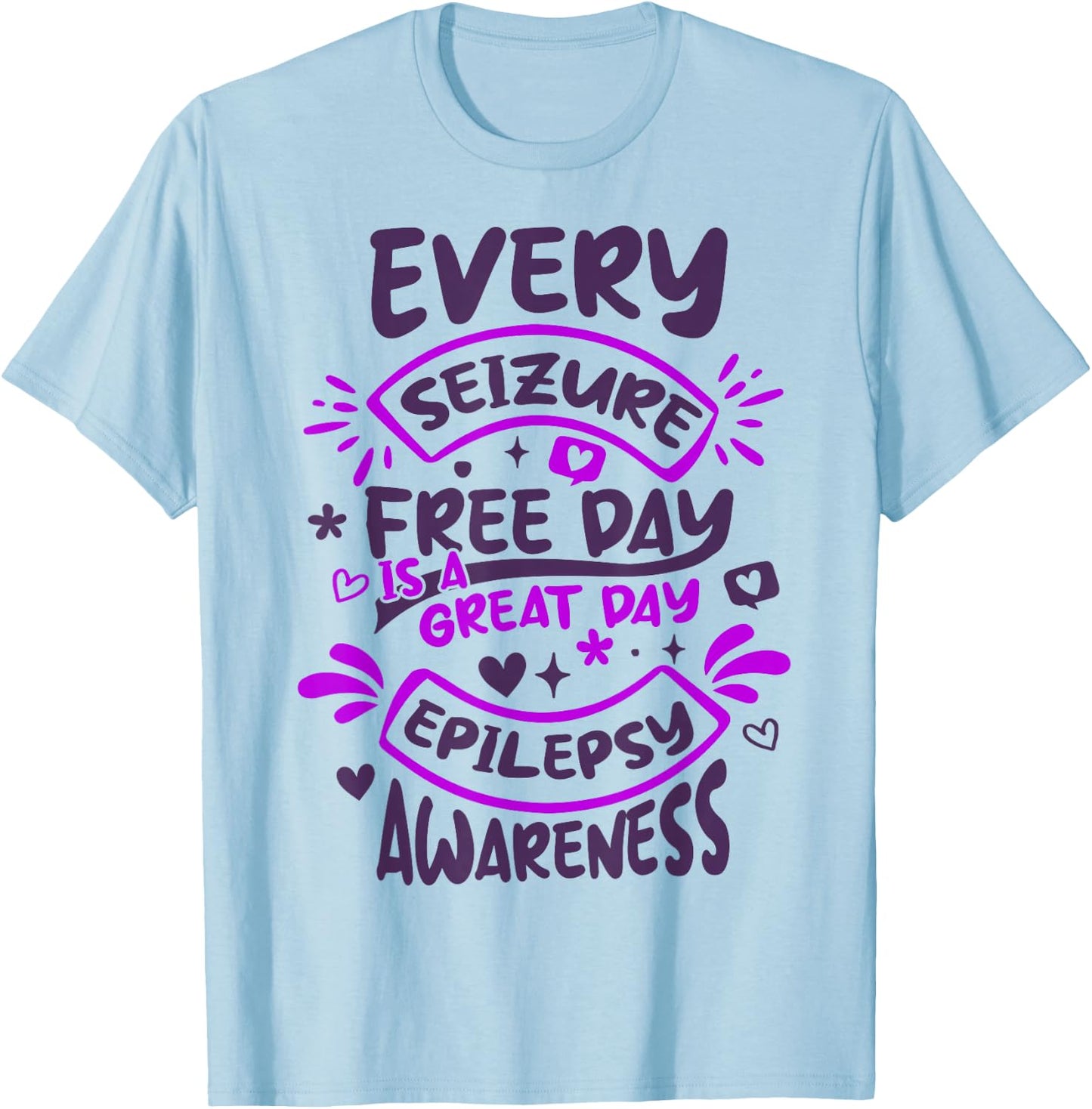 Seizure Free Day Epilepsy Awareness, Epilepsy Awareness T-Shirt - T-Shirt | Light Blue