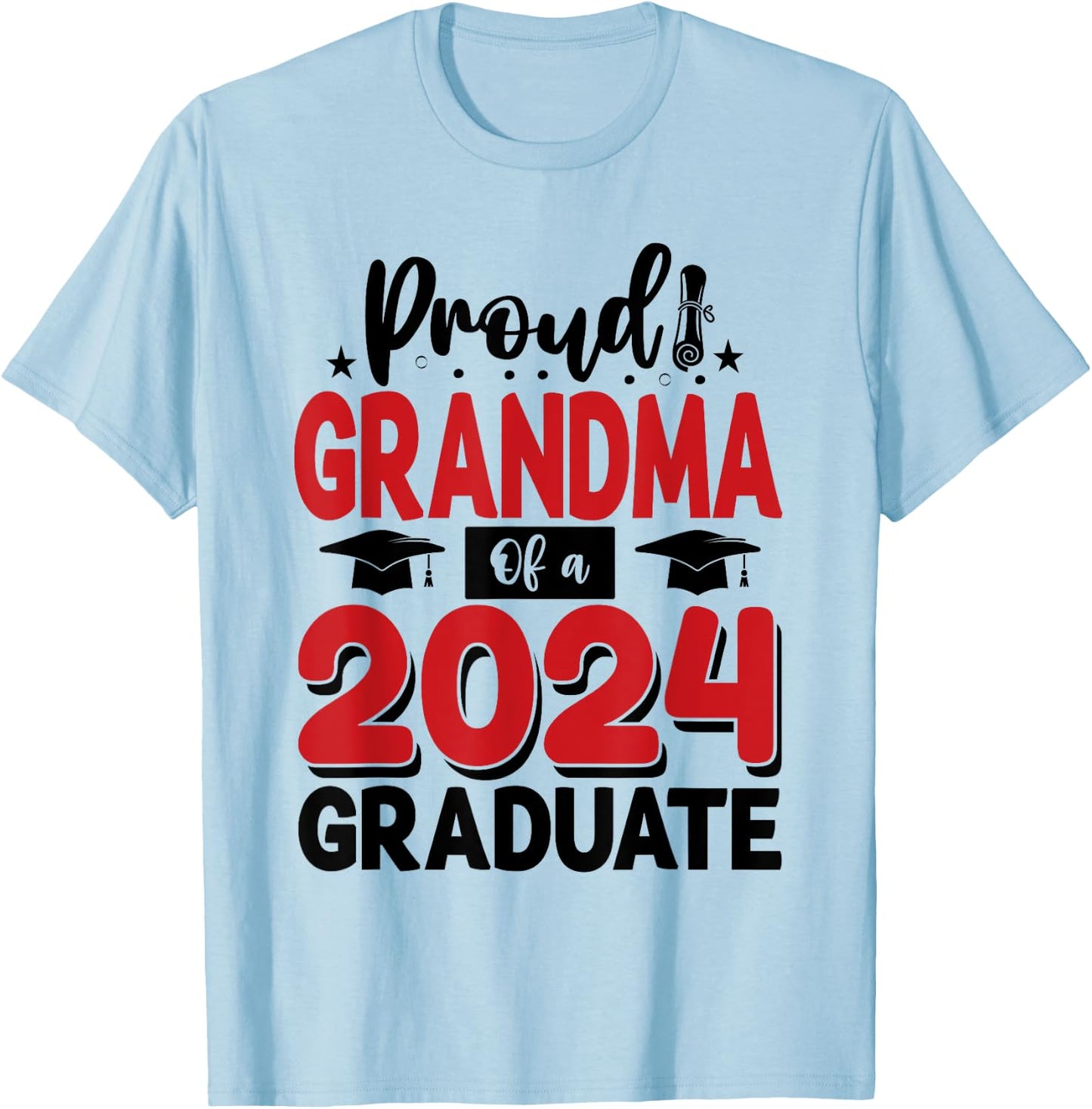 Proud Grandma Of A Class Of 2024 Graduate Senior T-Shirt - T-Shirt | Light Blue