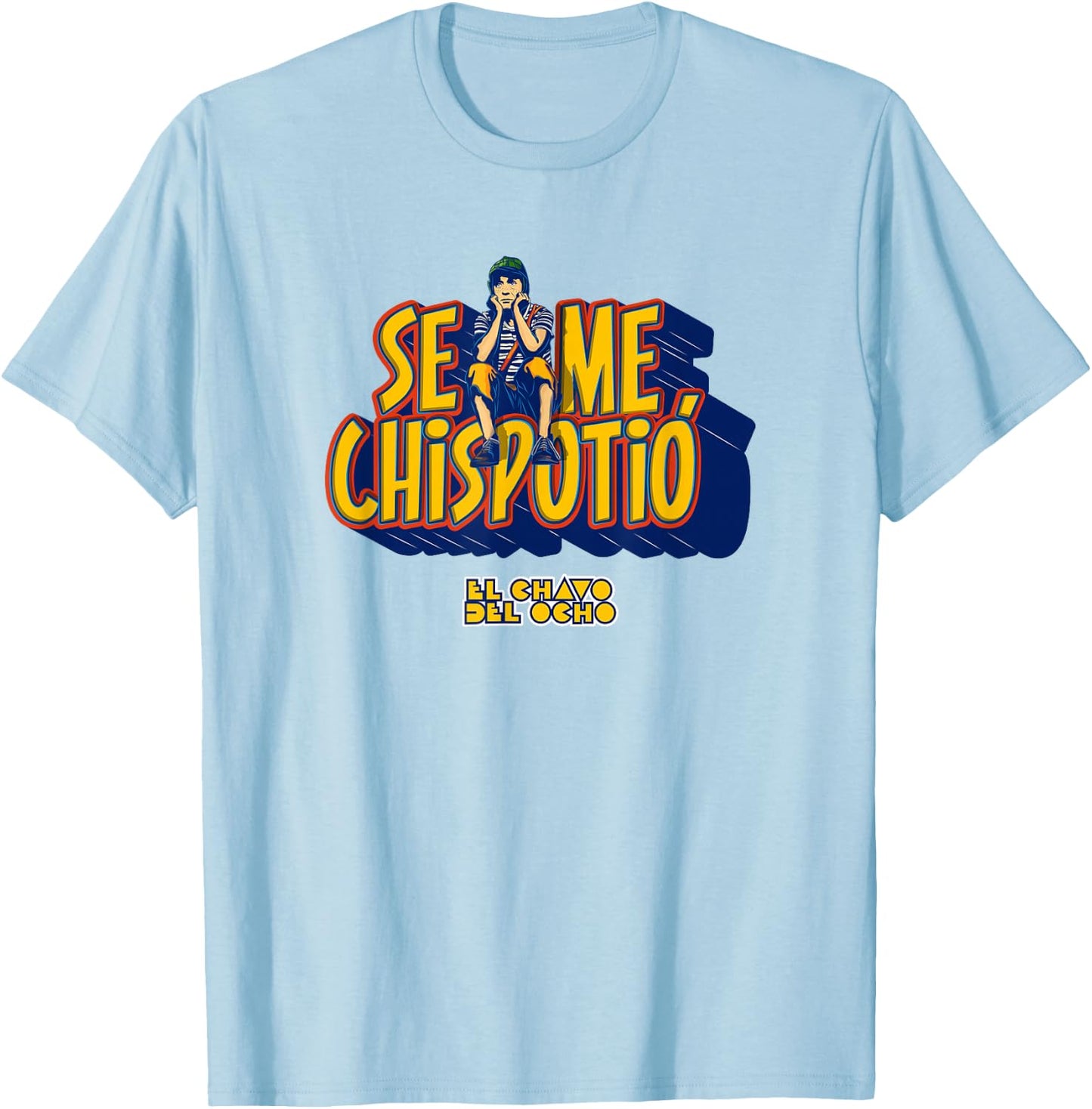 El Chavo - Colorful Desings for Kids, Teen, Women & Men T-Shirt - T-Shirt | Light Blue