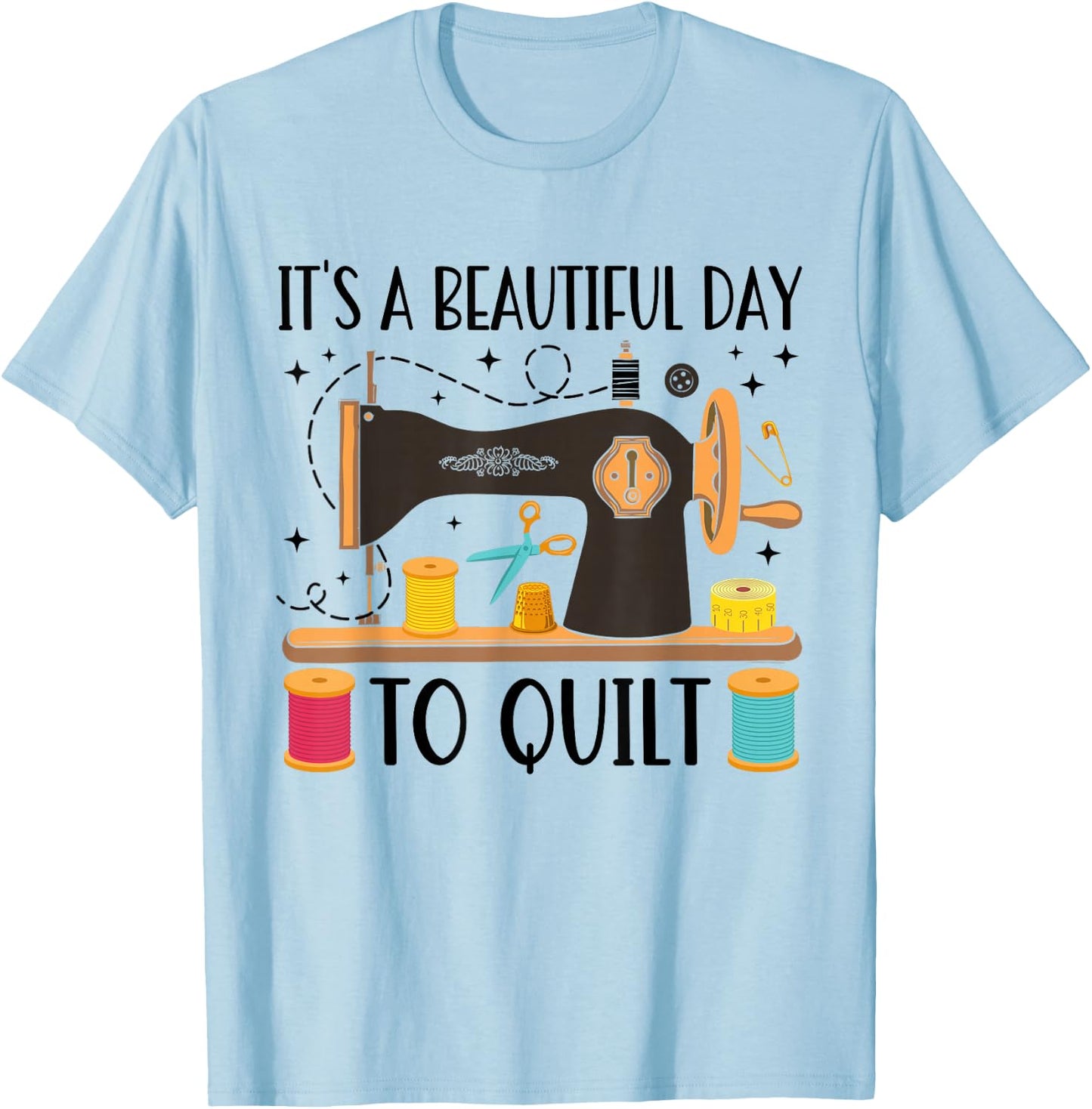 Funny Quilting Sewing Girls Fabric Quilt Quilter T-Shirt - T-Shirt | Light Blue
