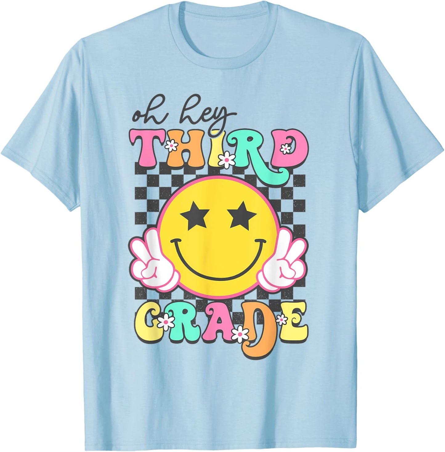 Oh Hey Third Grade Hippie Smile Face Teachers Students Kids T-Shirt - T-Shirt | Light Blue