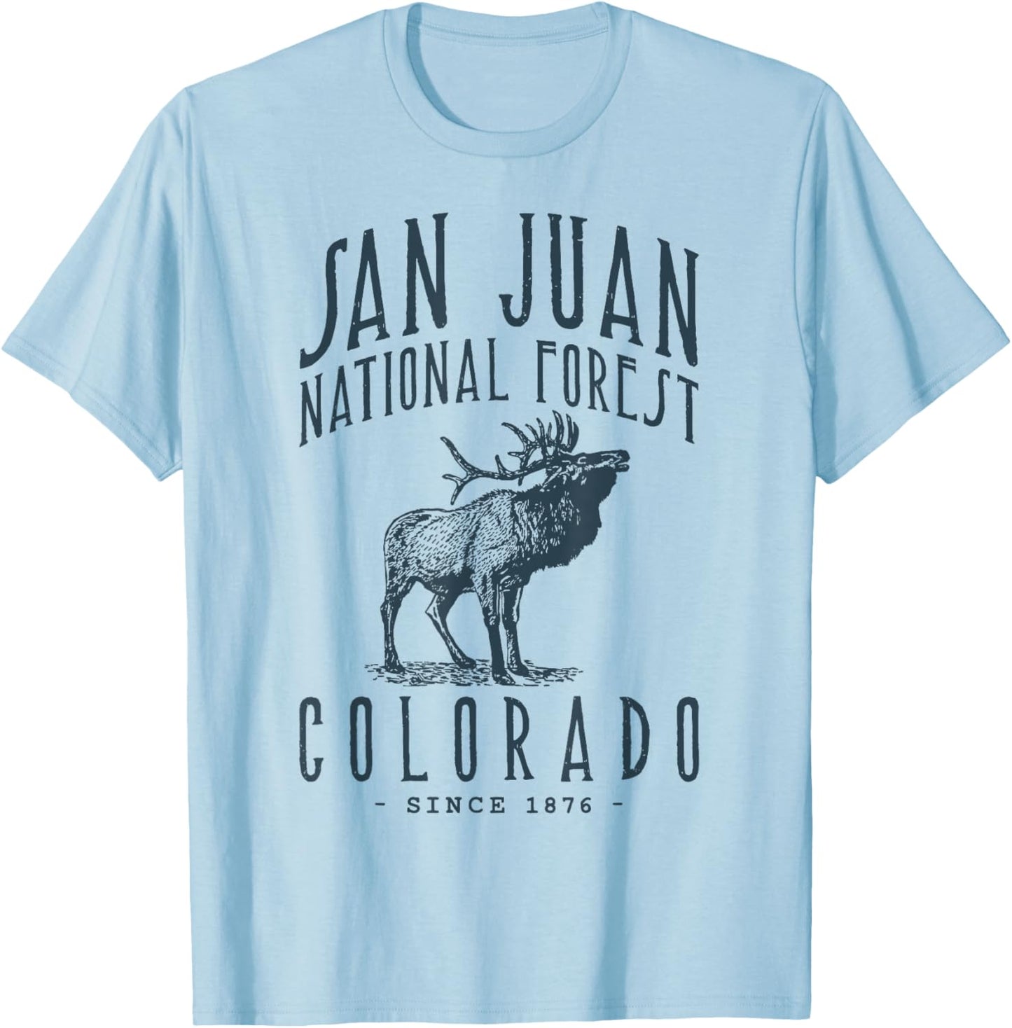 San Juan National Forest Elk Hunting Colorado T-Shirt - T-Shirt | Light Blue