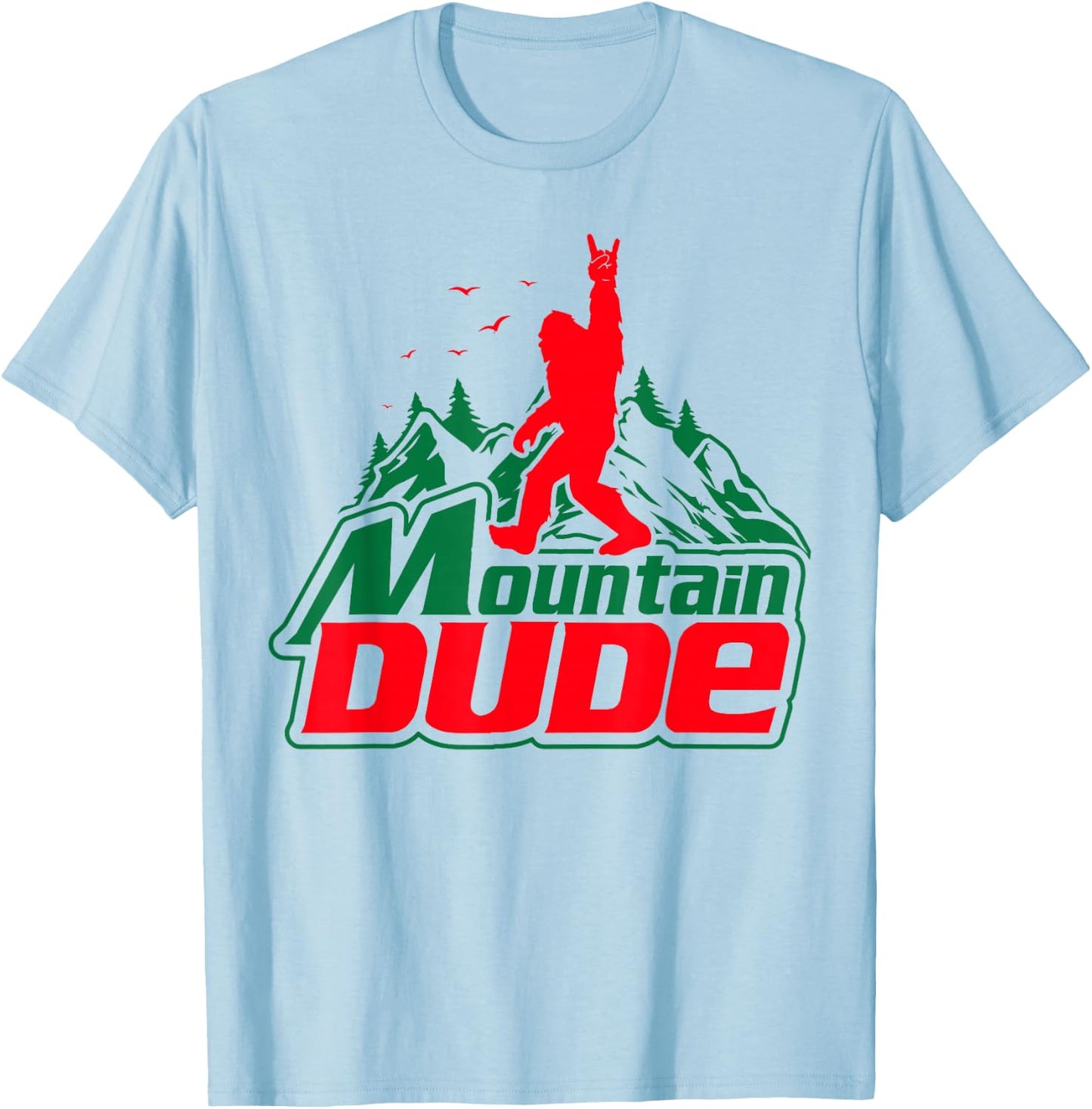 Mountain Dude Funny Bigfoot Sasquatch Hiking Gifts Men Women T-Shirt - T-Shirt | Light Blue