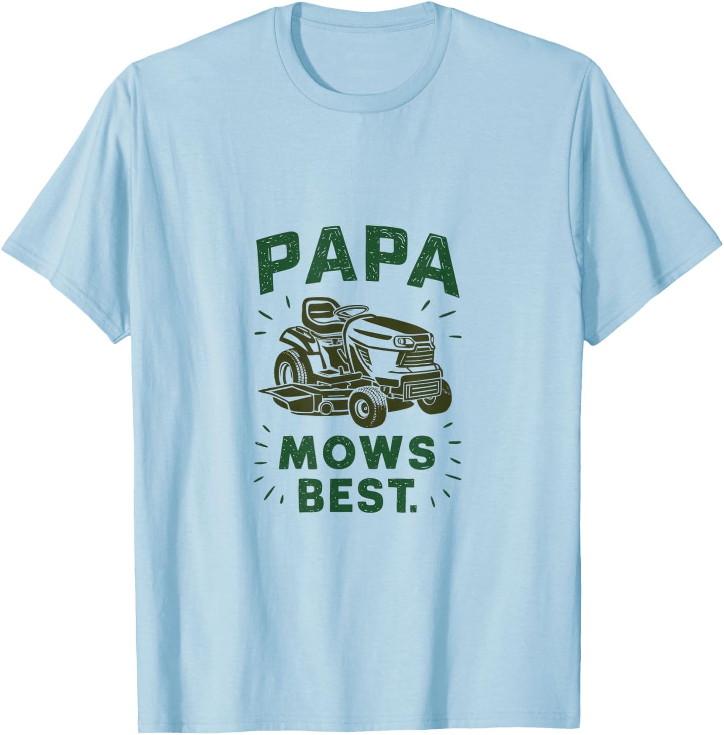 Papa Mows Best I Lawn Care I Dad Joke I Mowing T-Shirt - T-Shirt | Light Blue