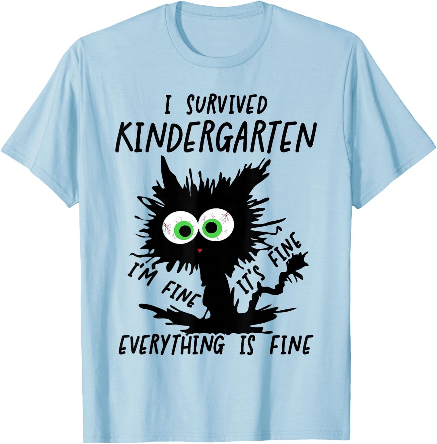 Funny Kindergarten Grad 2026 I Survived Kindergarten T-Shirt - T-Shirt | Light Blue