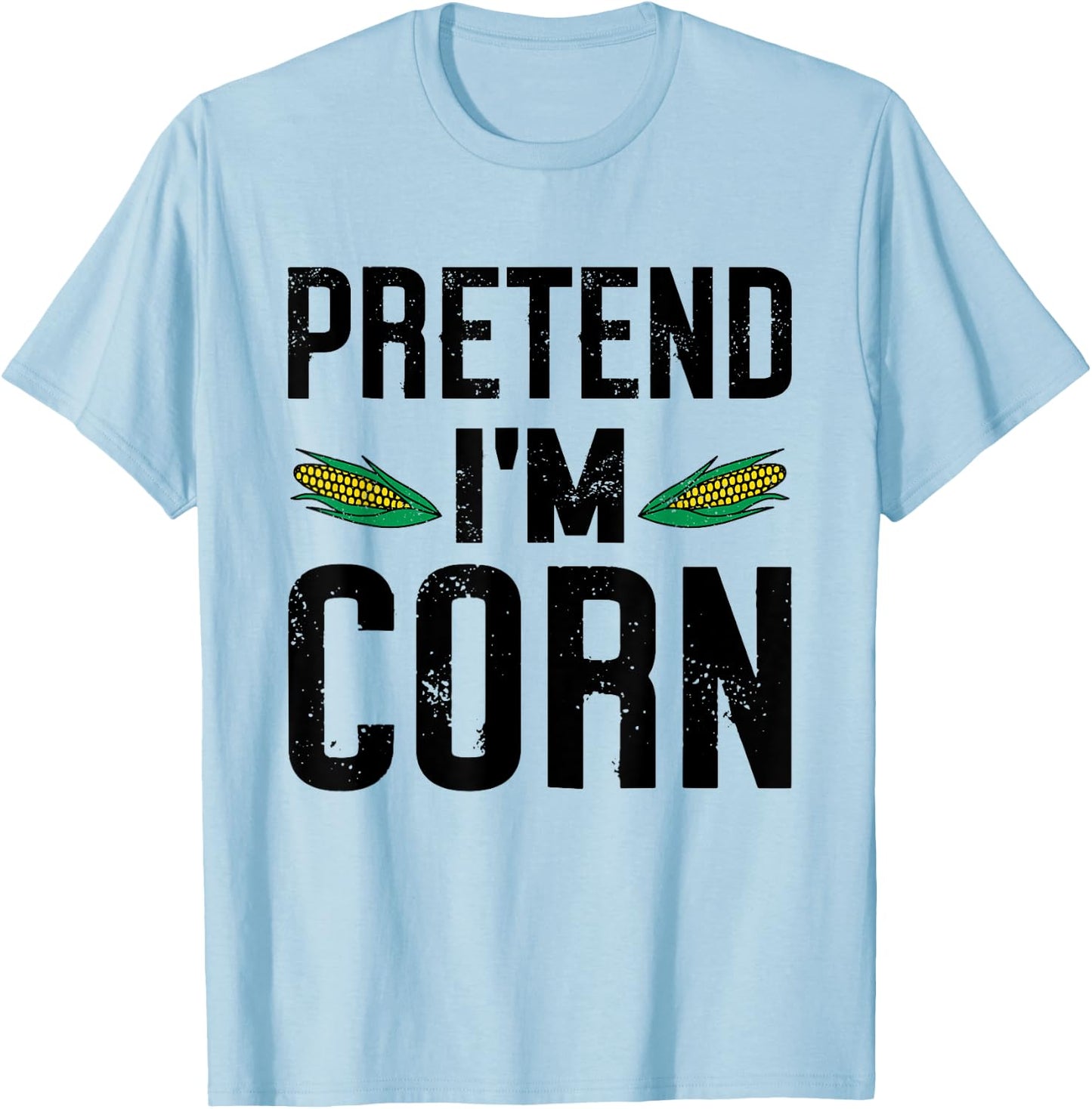 Pretend I'm A Corn Funny Lazy Easy Halloween Costume T-Shirt - T-Shirt | Light Blue