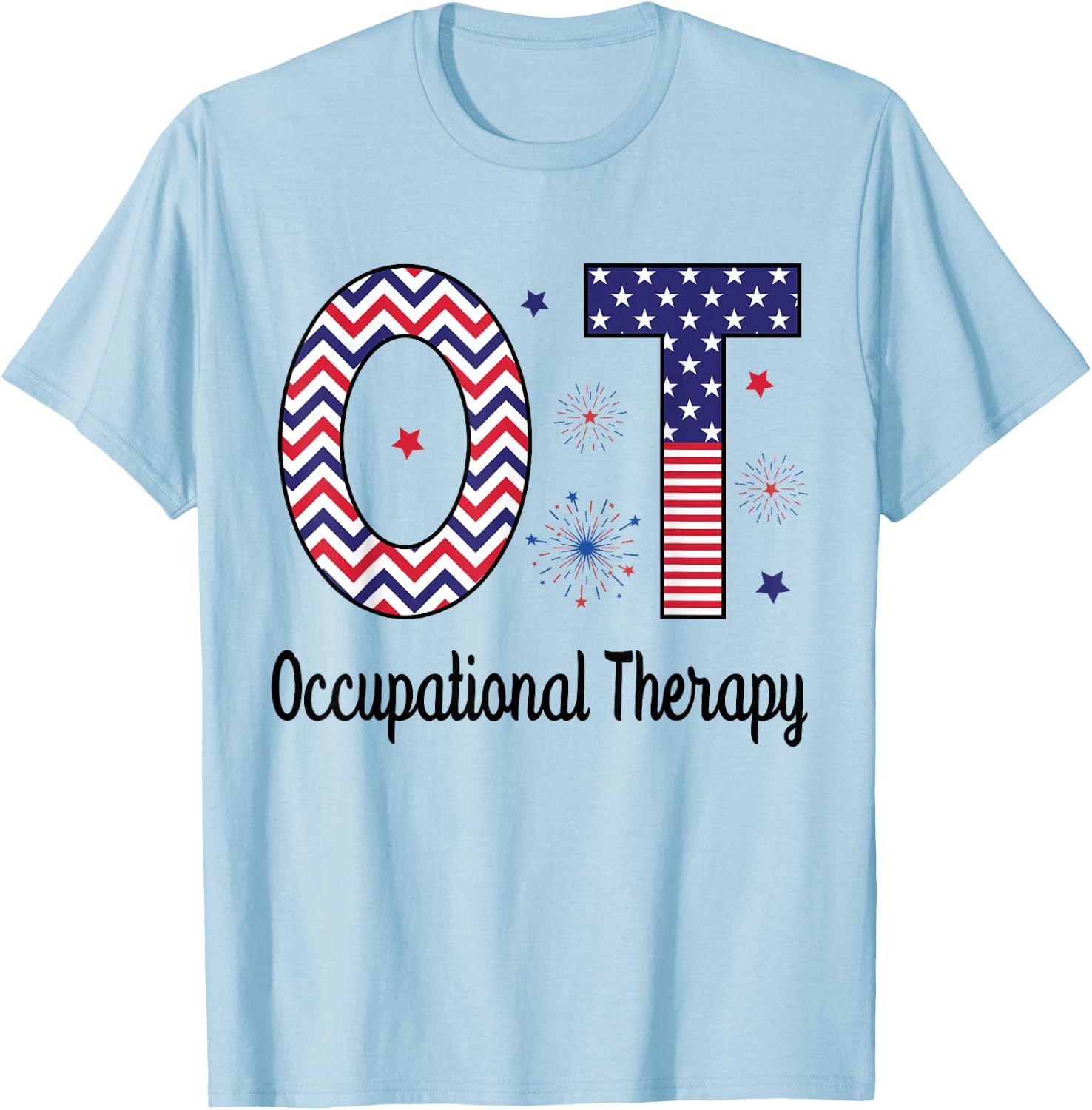 American Occupational Therapy 4th Of July Patriotic OT Men T-Shirt - T-Shirt | Light Blue