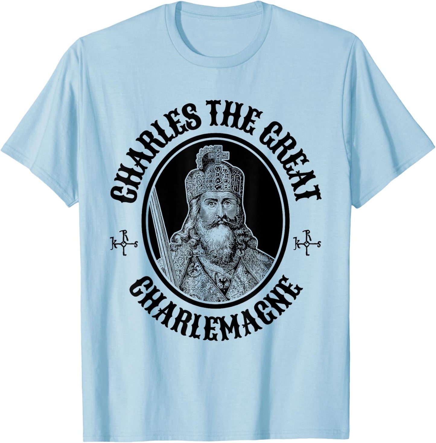 King Charles the Great Charlemagne T-Shirt - T-Shirt | Light Blue