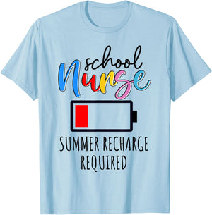 School Nurse Summer Recharge Required Last day of School Women T-Shirt - T-Shirt | Light Blue