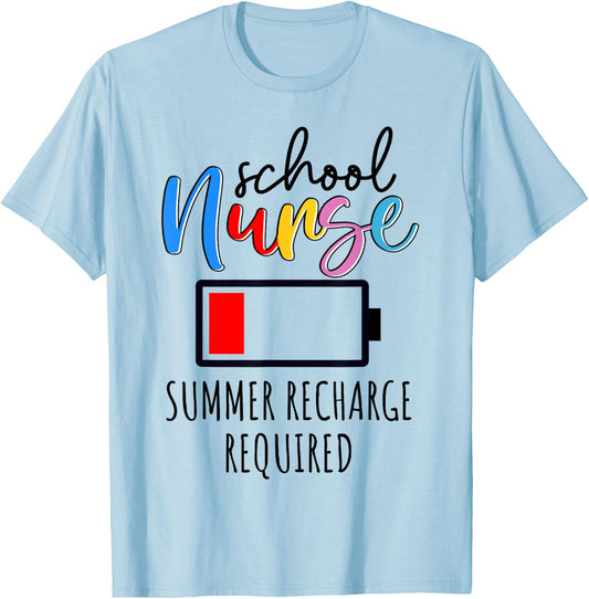 School Nurse Summer Recharge Required Last day of School Women T-Shirt - T-Shirt | Light Blue
