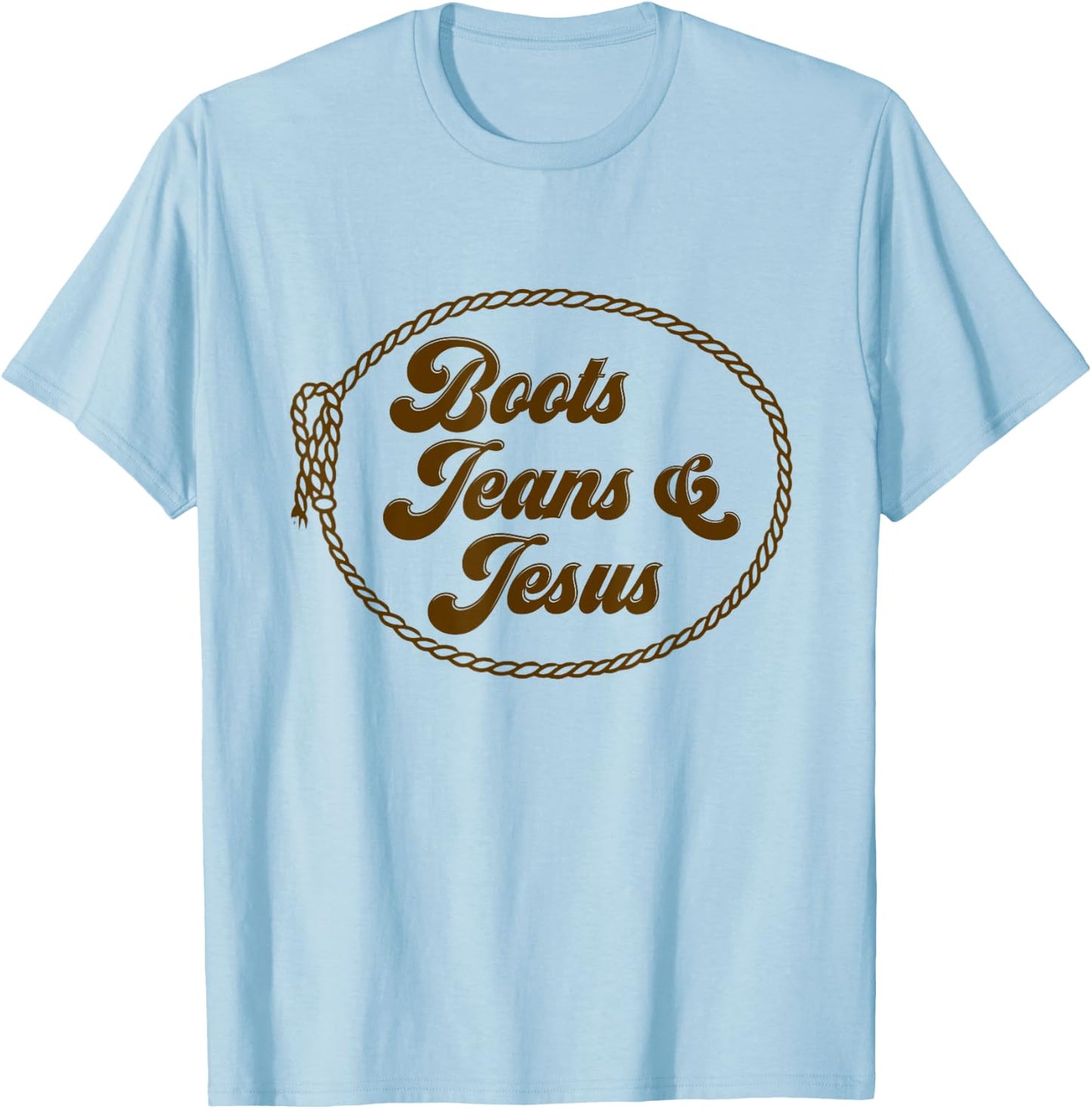 Cute Boots Jeans And Jesus Cowgirl Christian Country Western T-Shirt - T-Shirt | Light Blue