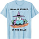 Mana Is Stored In The Balls T-Shirt - T-Shirt | Light Blue