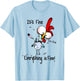 It's Fine I'm Fine Everything Is Fine Funny Chicken Graphic T-Shirt - T-Shirt | Light Blue