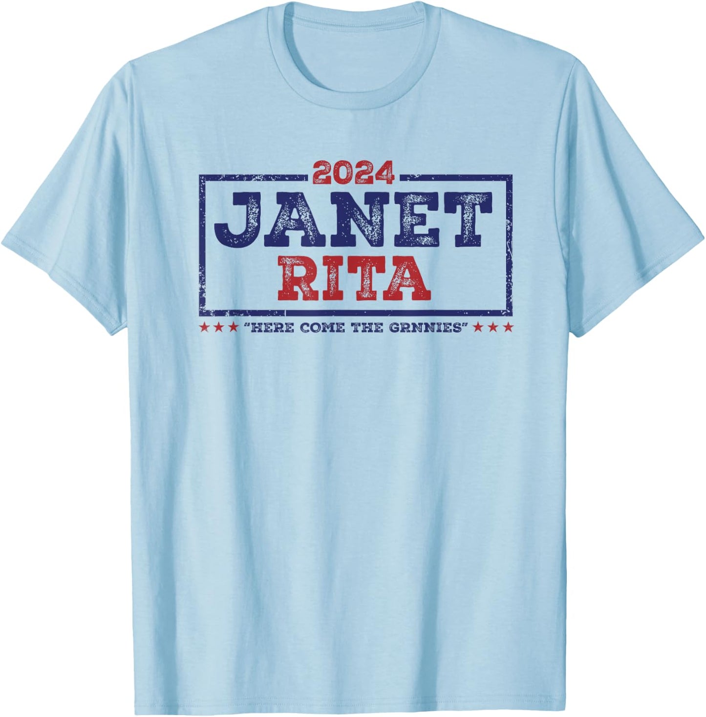 Janet and Rita 2024 Here Come The Grannies T-Shirt - T-Shirt | Light Blue