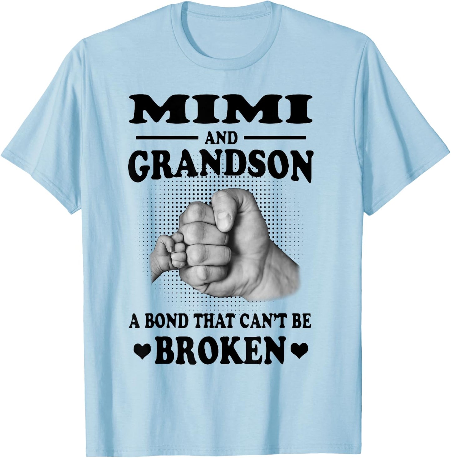 Mimi And Grandson A Bond That Can't Be Broken Gift T-Shirt - T-Shirt | Light Blue