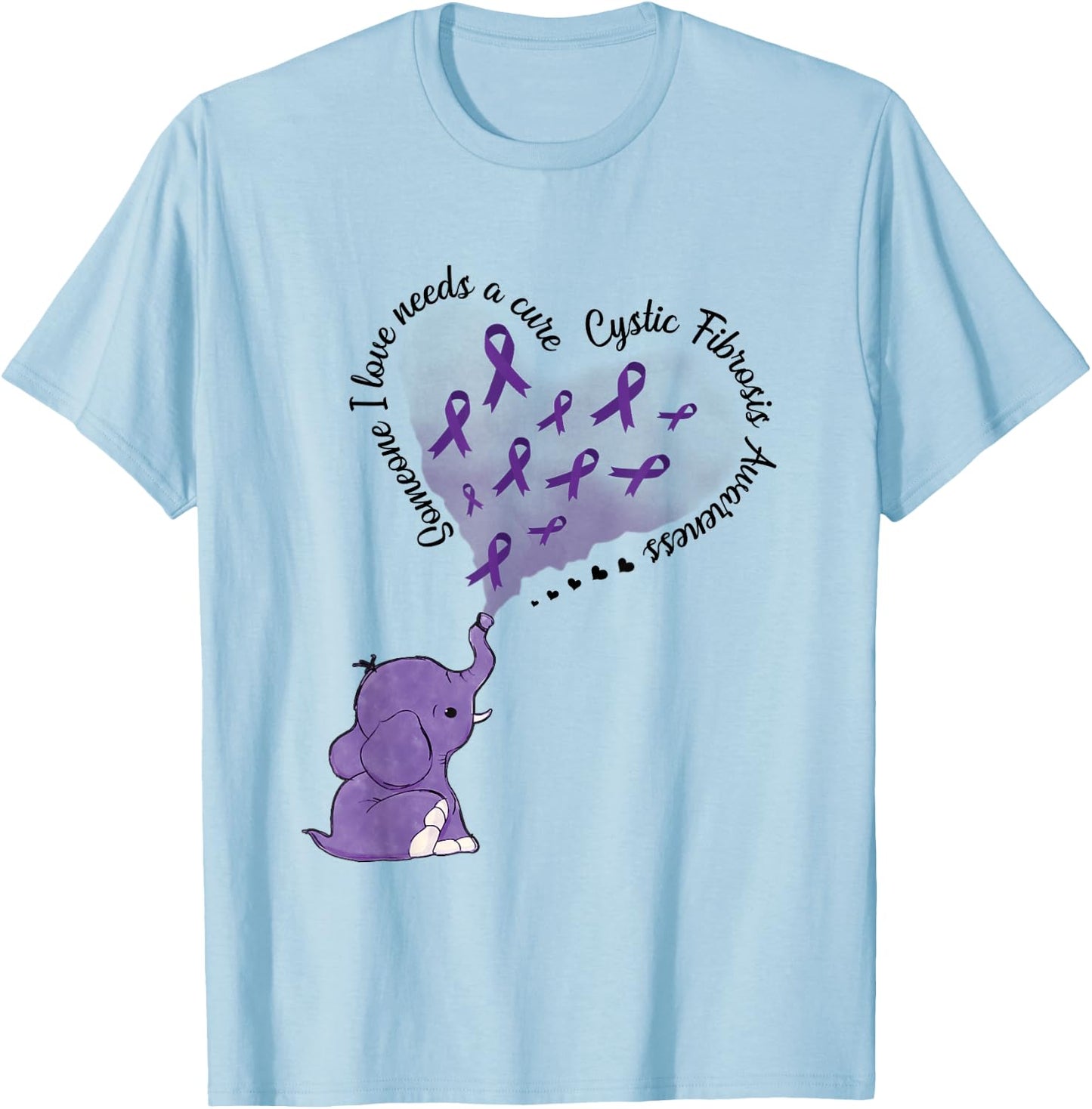 Elephant Someone I Love Needs Cure Cystic Fibrosis Awareness T-Shirt - T-Shirt | Light Blue