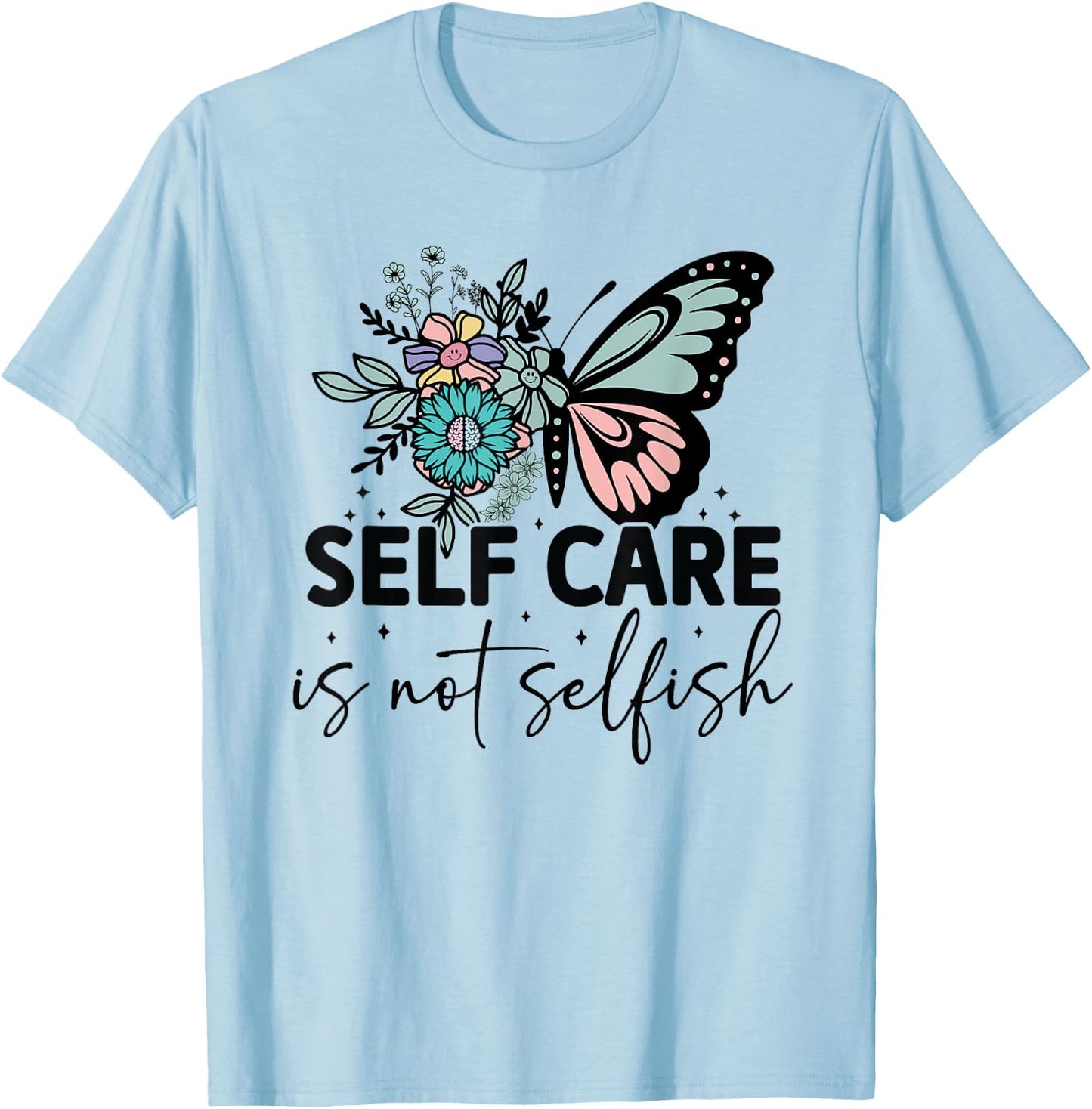 Groovy Self-Care Is Not Selfish Vintage Hippie T-Shirt - T-Shirt | Light Blue